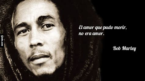 Collection Of Frases De Bob Marley En Espaol Spanish Quotes La Curva