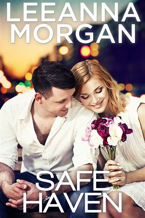 Safe Haven By Leeanna Morgan Heartwarming Romantic Suspense Free