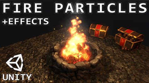 Advanced Fire Effect Tutorial With Unity Particles