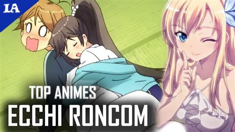5 Melhores Animes EcchicomÉdia RomÂntica Youtube