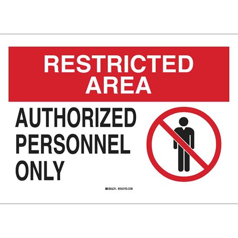 Brady Part 95466 Restricted Area Authorized Personnel