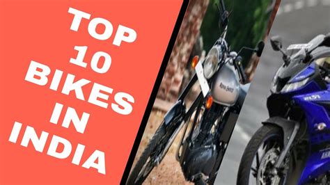 Top 10 Bikes In Indiatop 10 Collections Youtube
