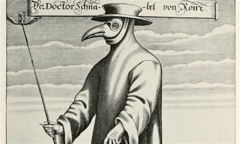 The Mysterious Plague Doctors Distinguishing Facts From Myth