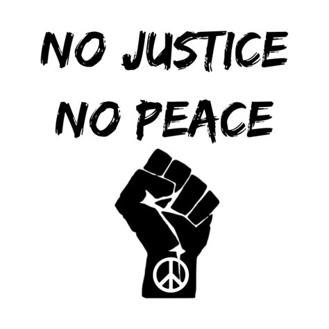 No Justice No Peace No Justice No Peace T Shirt Teepublic