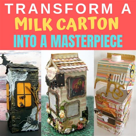 How To Make A Milk Carton Into A Craft Masterpiece