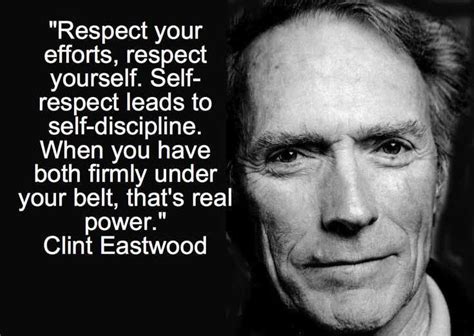 32 Clint Eastwood Quote Clint Eastwood Quotes Inspirational Quotes