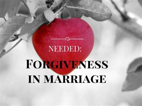 Marriage Forgiveness When Sinners Say I Do Marriage Missions