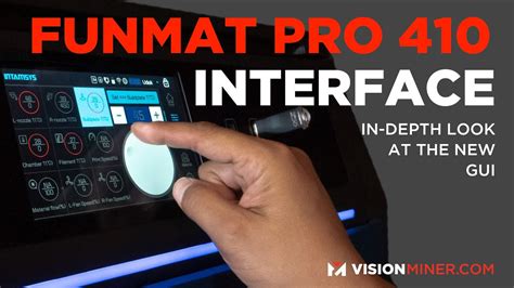Funmat Pro 410 User Interface An In Depth Look At How To Use The New