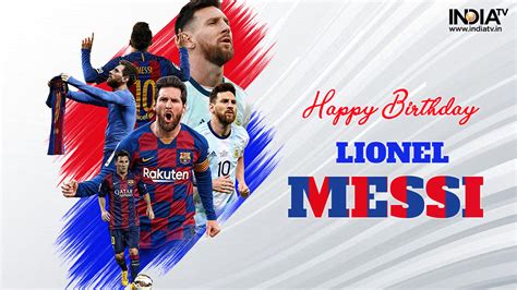 Happy Birthday Lionel Messi Let S Take A Look At Five Interesting Facts About Football Legend