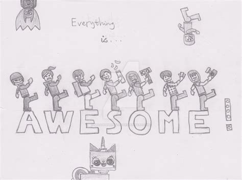 Everything Is Awesome By Masterpringles On Deviantart