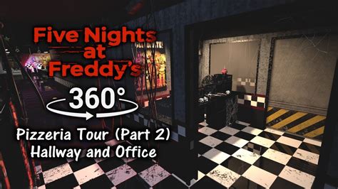 360° Five Nights At Freddys 1 Pizzeria Tour Part 2 Hallway And