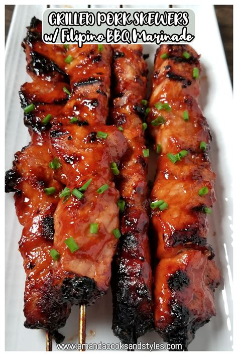 BBQ Pork Skewers With Filipino BBQ Marinade Recipe Pork Skewers Pork Barbeque Recipes