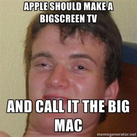 Big Mac 10 Guy Know Your Meme