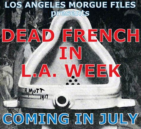 Los Angeles Morgue Files Dead French In La Week Stars Tomorrow