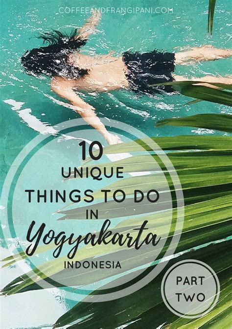 10 Unique Things To Do In Yogyakarta Indonesia Make The Most Of Your