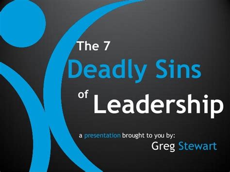 7 Deadly Sins Of Leadership