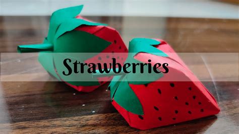 Paper Strawberries Strawberries Origami 5 Minutes DIY YouTube