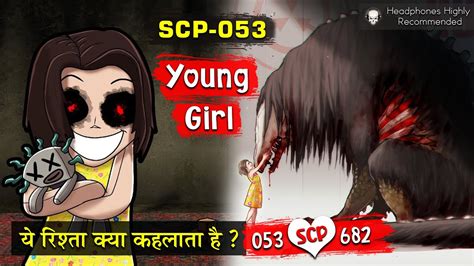 Scp 053 Young Girl Scp 053 Story Explained In Hindi Why Didnt