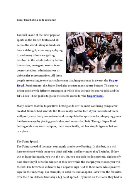 A point spread, or betting line, is the means in which a sportsbook attempts to evenly match two teams of unequal skill level. Super Bowl betting odds explained by sports bet - issuu