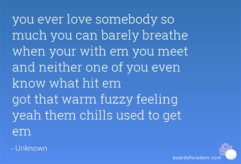 Warm Fuzzy Feeling Quotes Quotesgram