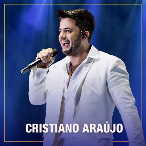 Cristiano Araújo Album by Cristiano Araújo Spotify