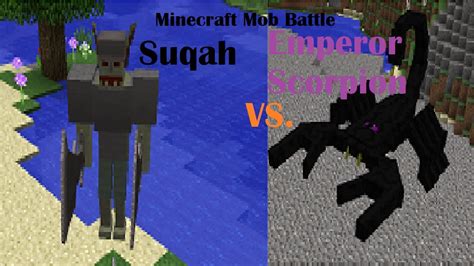 Minecraft Suqah Vs Emperor Scorpion Mob Battle Yorojoan YouTube