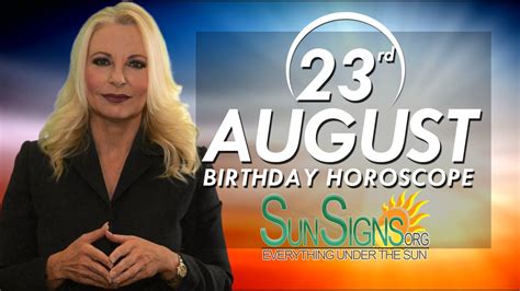 Birthday August 23rd Horoscope Personality Zodiac Sign Virgo Astrology