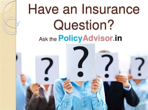 Have An Insurance Questions
