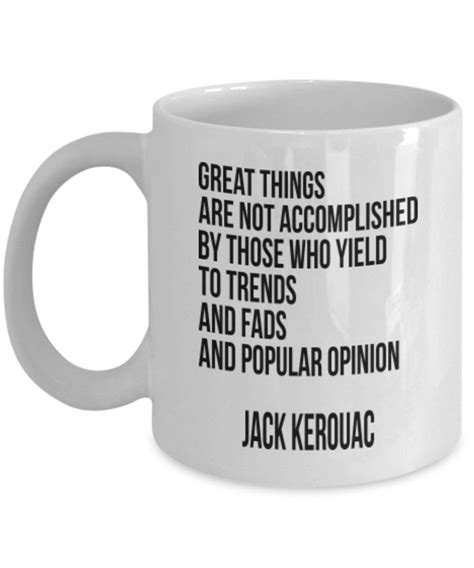 Jack Kerouac Quote Coffee Mug Высказывания о кофе Джек