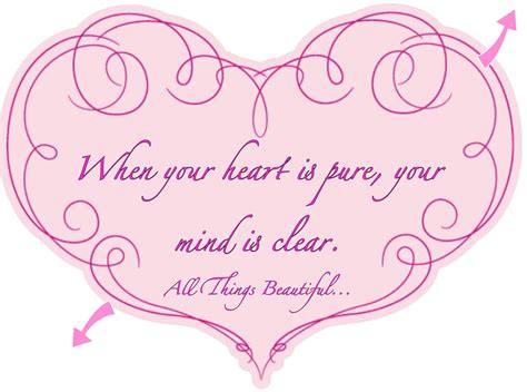 Best pure heart quotes selected by thousands of our users! Pin by Anna George on Quotes | Pure products, Heart sunglass, Thoughts