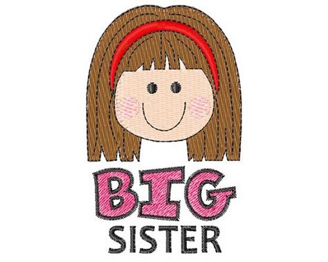 Big Sister Machine Embroidery Design Etsy