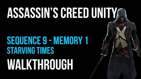 Assassin S Creed Unity Walkthrough Sequence 9 Memory 1 100
