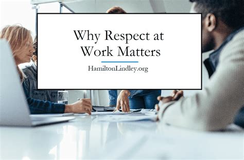 Why Respect At Work Matters