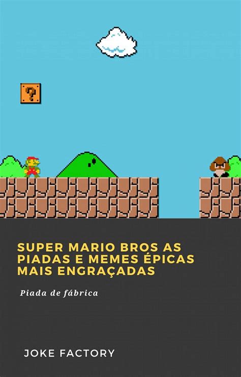 Piadas Sobre O Mario