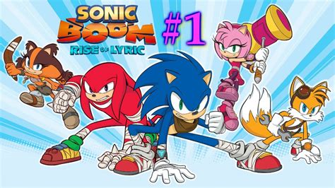 Sonic Boom Rise Of Lyric Lájv Végigjátszás 1 Rész Youtube