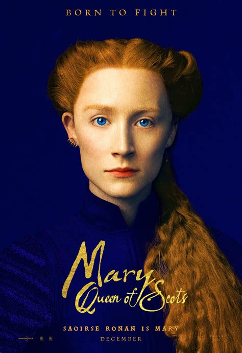 Mary Queen Of Scots 2018 Poster 1 Trailer Addict
