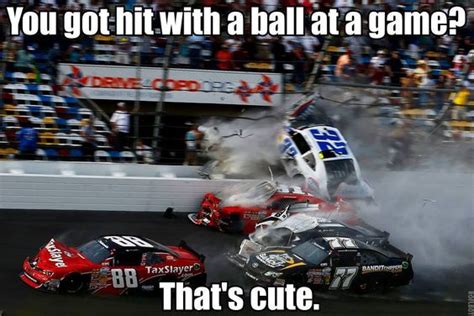 Nascar Memes This Is What Karma Looks Like My Crazy Email