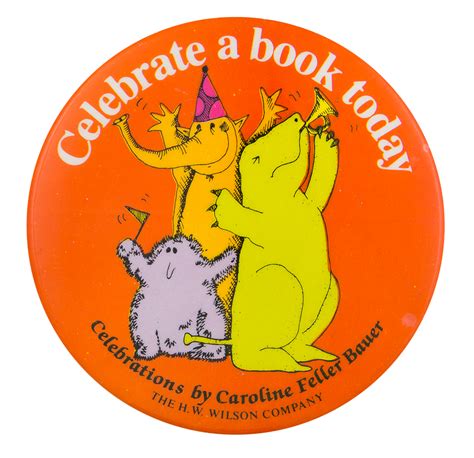 Celebrate A Book Today Busy Beaver Button Museum