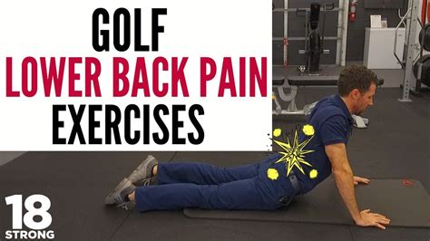 Golf Lower Back Pain Exercises 4 Simple Exercises You Can Do To Build