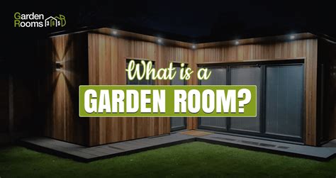 what is a garden room a guide by garden rooms 365