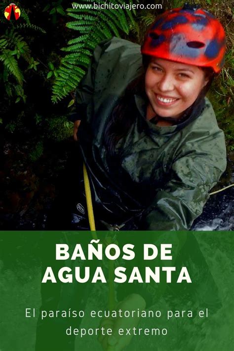 Baños de Agua Santa: El paraíso ecuatoriano para el ...