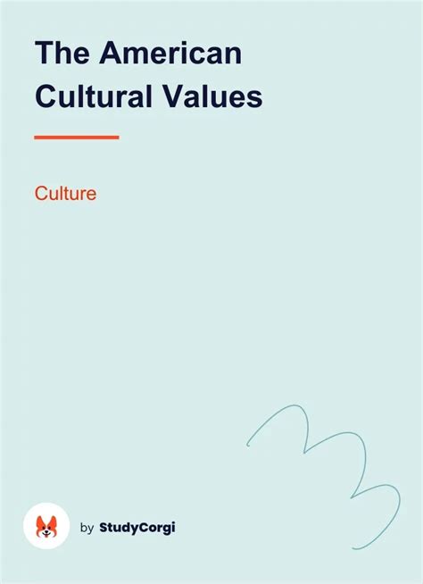 The American Cultural Values Free Essay Example