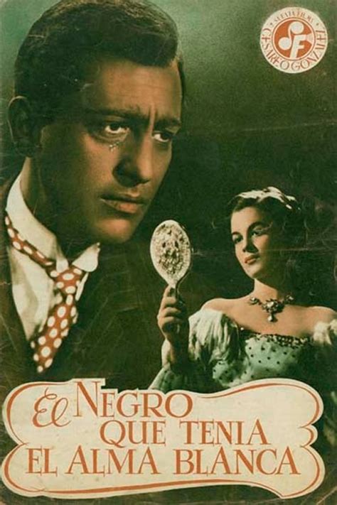 El Negro Que Tenía El Alma Blanca Streaming Sur Streamcomplet Film 1951 Stream Complet