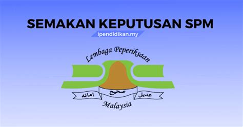 Semakan Keputusan SPM 2022 SMS Dan Aplikasi Online