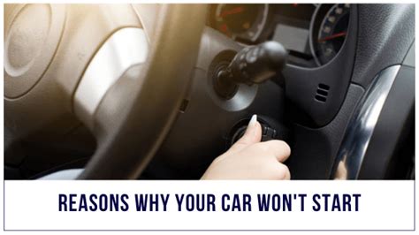 What Are The Common Reasons Why Your Car Won T Start
