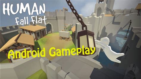 Human Fall Flat Android Gameplay YouTube