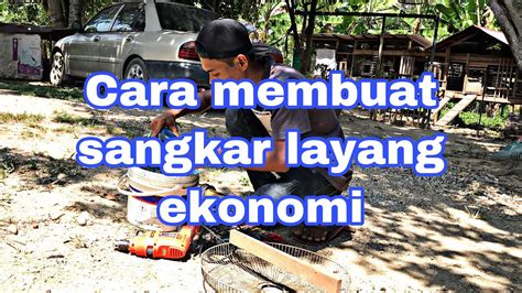 Check spelling or type a new query. cara cara membuat sangkar layang ekonomi - YouTube