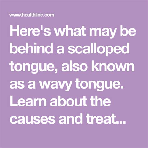 Causes And Treatments For Scalloped Tongue