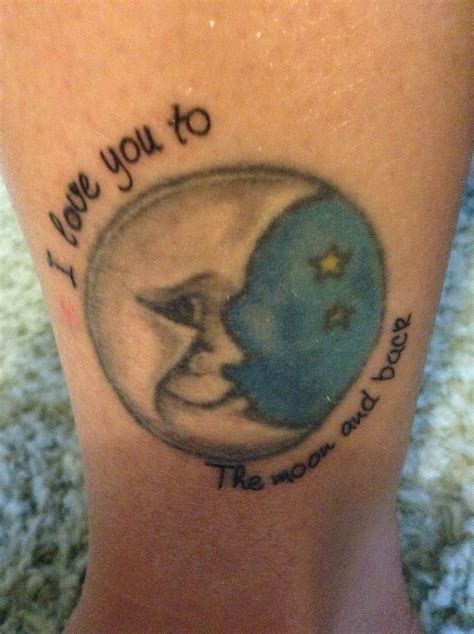 I Love You To The Moon And Back To The Moon And Back Tattoo Back