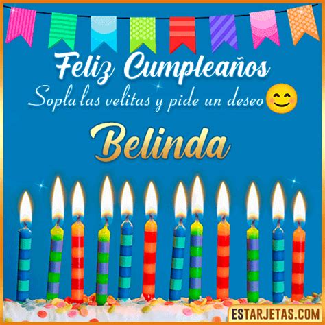 Feliz Cumpleaños Belinda Imágenes  Tarjetas Y Mensajes